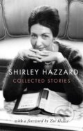 Kniha: The Collected Stories of Shirley Hazzard (Shirley Hazzard). Virago, 2020