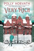 Kniha: Very Rich (Polly Horvath). Holiday house, 2020