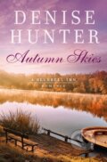 Kniha: Autumn Skies (Denise Hunter). Thomas Nelson Publishers, 2020