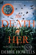 Kniha: The Death of Her (Debbie Howells). Pan Books, 2018