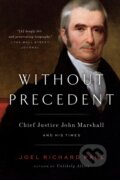 Kniha: Without Precedent (Joel Richard Paul). Riverhead, 2019