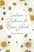 Kniha: Saturn's Return to New York (Sara Gran). Soho Press, 2019