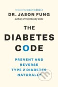 Kniha: The Diabetes Code (Dr. Jason Fung). , 2018