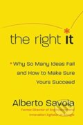 Kniha: The Right It (Alberto Savoia). HarperOne, 2019