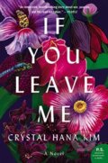 Kniha: If You Leave Me (Harpercollins Us). , 2019
