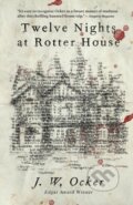 Kniha: Twelve Nights at Rotter House (J.W. Ocker). , 2019