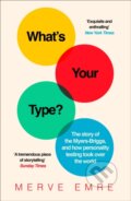Kniha: What’s Your Type? (Merve Emre). William Collins, 2019
