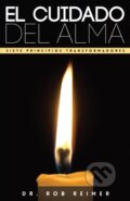 Kniha: El Cuidado del Alma (Dr. Rob Reimer). , 2019