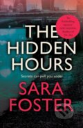 Kniha: The Hidden Hours (Sara Foster). Legend Press Ltd, 2020