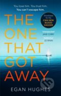 Kniha: The One That Got Away (Egan Hughes). Sphere, 2020