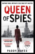 Kniha: Queen of Spies (Paddy Hayes). Duckworth Overlook, 2020