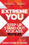 Kniha: Extreme You (Sarah Robb O'hagan). Piatkus, 2020