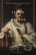 Kniha: Rembrandt's Whore (Sylvie Matton). Canongate Books, 2019