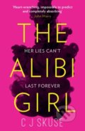 Kniha: The Alibi Girl (C.J. Skuse). HQ, 2020