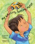 Kniha: My Whirling Twirling Motor (Merriam Sarcia Saunders). American Psychological Association, 2019