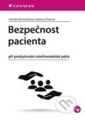 Kniha: Bezpečnost pacienta (Daniela Bartoníčková a Katarína Žiaková). Grada, 2026