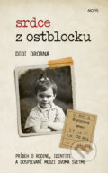 Kniha: Srdce z Ostbloku (Didi Drobna). Motýľ, 2026