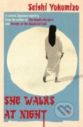 Kniha: She Walks at Night (Seishi Yokomizo). Pushkin Press, 2026