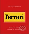 Kniha: The Little Guide to Ferrari (Headline Publishing Group). Headline Publishing Group, 2026
