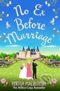 Kniha: No Ex Before Marriage (Portia MacIntoch). Boldwood Books, 2022