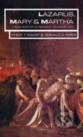Kniha: Lazarus, Mary and Martha (Philip F. Esler). SCM, 2011