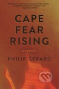 Kniha: Cape Fear Rising (Philip Gerard). , 2019