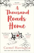 Kniha: A Thousand Roads Home (Carmel Harrington). HarperCollins, 2019
