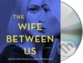 Kniha: The Wife Between Us (Greer Hendricks a Sarah Pekkanen). , 2018