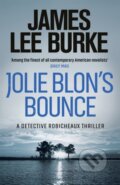 Kniha: Jolie Blon's Bounce (James Lee Burke). Orion, 2017