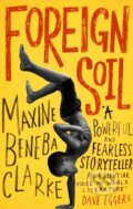 Kniha: Foreign Soil (Maxine Beneba Clarke). Corsair, 2017