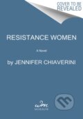 Kniha: Resistance Women (Jennifer Chiaverini). , 2020