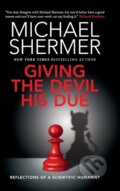 Kniha: Giving the Devil his Due (Michael Shermer). Cambridge University Press, 2020