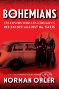 Kniha: The Bohemians (Norman Ohler). Mariner Books, 2020