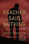 Kniha: Reacher Said Nothing (Andy Martin). Polity Press, 2020