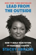 Kniha: Lead from the Outside (Stacey Abrams). Picador, 2019