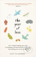 Kniha: The Year of Less (Cait Flanders). Hay House, 2019