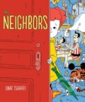 Kniha: The Neighbors (Einat Tsarfati). Abrams Books for young Readers, 2019