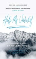 Kniha: Help My Unbelief (Barnabas Piper). , 2020