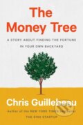 Kniha: The Money Tree (Chris Guillebeau). Portfolio, 2020