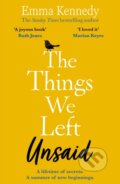 Kniha: The Things We Left Unsaid (Emma Kennedy). Arrow Books, 2020
