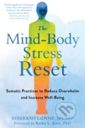 Kniha: The Mind-Body Stress Reset (Rebekkah Ladyne). New Harbinger Publications, 2020