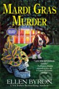 Kniha: Mardi Gras Murder (Ellen Byron). , 2018