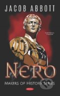 Kniha: Nero. Makers of History Series (Jacob Abbott). Nova Science, 2019