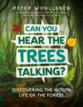 Kniha: Can You Hear the Trees Talking? (Peter Wohlleben). , 2020