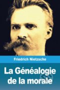 Kniha: La Genealogie de la morale (Friedrich Nietzsche). , 2020