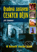 Osudová zastavení českých dějin - Jiří Sommer, Fontána, 2006