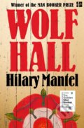 Wolf Hall - Hilary Mantel, Fourth Estate, 2010