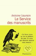 Kniha: Le service des manuscrits (Antoine Laurain). , 2020
