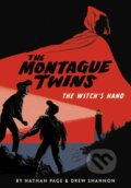 Kniha: Montague Twins: The Witch's Hand (Drew Shannon a Nathan Page). Knopf Books for Young Readers, 2020