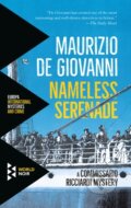 Kniha: Nameless Serenade (Maurizio D Giovanni). , 2018